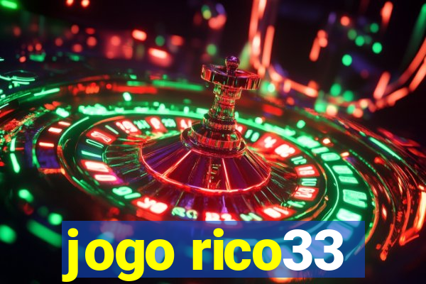 jogo rico33